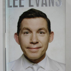 THE LIFE OF LEE by LEE EVANS , 2011