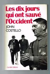 Les dix jours qui ont sauv&amp;eacute; l&amp;#039;Occident/ John Costello foto