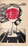 Carte Teatru Mircea Stefanescu - Editura Minerva, 1973, 439 Pagini, Brosata, Romana, 13x20 cm