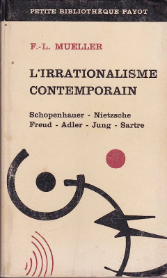 L`irrationalisme contemporain Fernand-Lucien Mueller foto