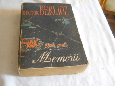 MEMORII- HECTOR BERLIOZ-TRAD. G. SBIRCEA,1964 foto