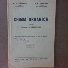 Chimia organica pentru clasa a VI-a secundara - N.T. Negulescu editia I