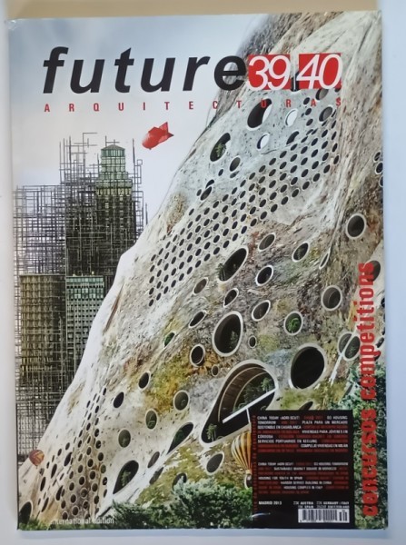 FUTURE , ARQUITECTURAS , NUMEROS 39 / 40 , 2013