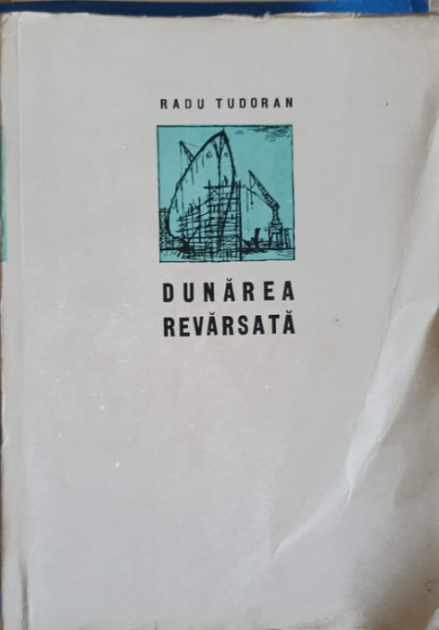 DUNAREA REVARSATA-RADU TUDORAN