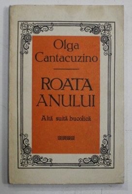 ROATA ANULUI , ALTA SUITA BUCOLICA de OLGA CANTACUZINO , 1973 foto