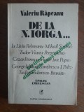 De la N. Iorga... - Valeriu Rapeanu, autograf / R3P3F