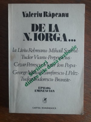 De la N. Iorga... - Valeriu Rapeanu, autograf / R3P3F foto