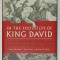 IN THE FOOTSTEPS OF KING DAVID , REVELATIONS FROM AN ANCIENT BIBLICAL CITY by YOSEF GARFINKEL ...MICHAEL G. HASSEL , 2018