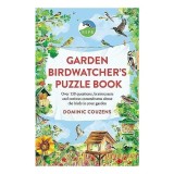 RSPB Garden Birdwatcher's Puzzle Book Over 150 Questions, Brainteasers and Curious Conundrums about the Birds in Your Garden