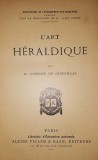 H. Gourdon de Genouillac - L&#039;Art H&eacute;raldique (1889)