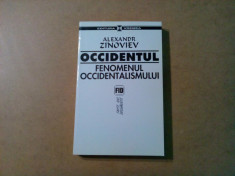 OCCIDENTUL * Fenomenul Occidentalismului - Alexandr Zinoviev - Vremea, 2002 foto