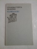 GIAMBATTISTA MARINO - FLORILEGIU