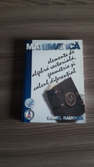 Elemente de algebra vectoriala, geometrie analitica si calcul diferential foto