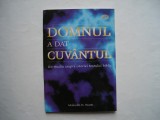 Domnul a dat cuvantul - Malcom H. Watts, Alta editura