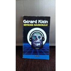 SENIORII RAZBOIULUI - GERARD KLEIN
