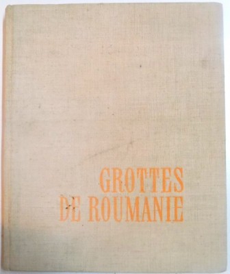 GROTTES DE ROUMANIE de MIHAI SERBAN , IOSIF VIEHMANN , DAN COMAN , 1961 foto