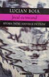 Lucian Boia - Jocul cu trecutul (1998)