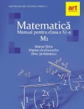 Marcel Tena, Marian Andronache - Matematica. Manual pentru clasa a XI-a, M1, 2023, Art, Clasa 11