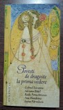 Povesti de dragoste la prima vedere. Gabriel Liiceanu, Adriana Bittel, Radu Paraschivescu, Ana Blandiana, Ioana Parvulescu