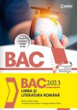 Cumpara ieftin BAC 2023. Limba si literatura romana/Monica Cristina Anisie, Constantin Ciprian Nistor, Georgiana Andreea Nistor, Corint