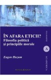 In afara eticii? - Eugen Huzum