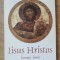 Dumitru Staniloae - Iisus Hristos lumina lumii si indumnezeitorul omului