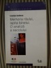 Tzvetan Todorov Memoria raului, ispita binelui. O analiza a secolului, 2002, Curtea Veche