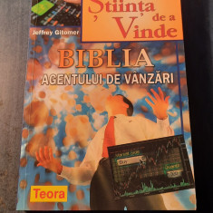 Stiinta de a vinde Biblia agentului de vanzari Jeffrey Gitomer