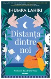 Distanța dintre noi - Jhumpa Lahiri