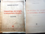 F128-I-G. RACOVEANU-Gravura lemn Manastirea NEAMTU 1940. Fundatia regala pt. Literatura si Arta cu 60 planse si text. Stare buna, marimi: 37/28 cm.
