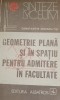 CONSTANTIN IONESCU - GEOMETRIE PLANA SI IN SPATIU PENTRU ADMITERE IN FACULTATE