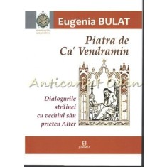 Piatra De Ca&#039; Vendramin - Eugenia Bulat