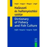 Hal&aacute;szati &eacute;s halteny&eacute;szt&eacute;si sz&oacute;t&aacute;r (magyar-angol, angol-magyar) - Angol-magyar, Magyar angol - Medvegyn&eacute; Skorka Anna