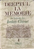 Dreptul la memorie in lectura lui Iordan Chimet, volumul 1: Cuvintele