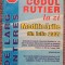 Codul rutier la zi, iulie 2007. 80 pagini