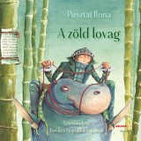 A z&ouml;ld lovag - Pusztai Ilona