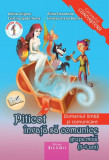 Piticot &icirc;nvață să comunice 3-4 ani - Paperback brosat - Adina Grigore, Alina Smaranda, Cristina Ipate-Toma, Ionela Lorena Bontea - Ars Libri