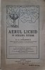 Aerul lichid pe intelesul tuturor - G. G. Longinescu - Carte