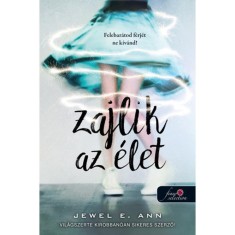 Zajlik az &eacute;let - Jewel E. Ann