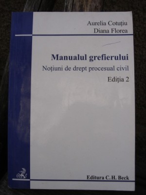 MANUALUL GREFIERULUI - AURELIA COTUTIU foto