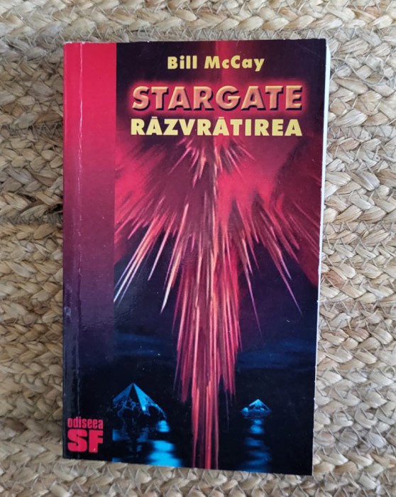 BILL MCCAY - STARGATE RAZVRATIREA