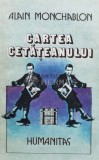Cumpara ieftin Cartea cetateanului - 1991 - Alain Monchablon (D62)