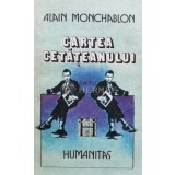 Cartea cetateanului - 1991 - Alain Monchablon (D62)