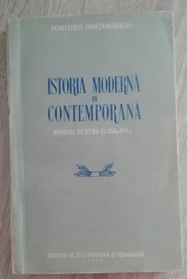 myh 417s - Istoria moderna si contemporana - manual pentru clasa 7 - ed 1955 foto
