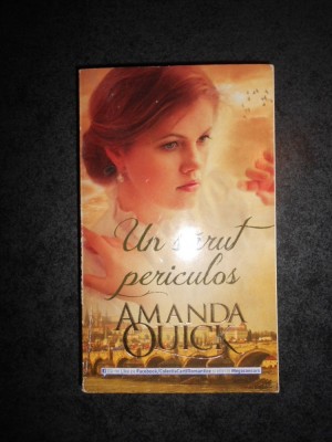 AMANDA QUICK - UN SARUT PERICULOS foto