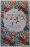DESPRE DRAGOSTE SI ALTI DEMONI de GABRIEL GARCIA MARQUEZ , 2023