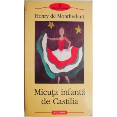 Micuta infanta de Castilia &ndash; Henry de Montherlant