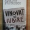 VINOVAT DE IUBIRE de ADRIAN PAUNESCU , 2010