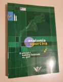 Anatomia sportiva. Principi di anatomia funzionale dello sport - J&uuml;rgen Weineck