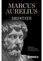 Meditatii - Marcus Aurelius - Librex Publishing